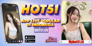Hot51 APK Terbaru 2026 Unduh Resmi Tanpa Risiko