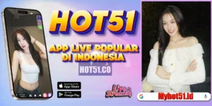 Hot51 APK Terbaru 2026 Update Resmi Indonesia