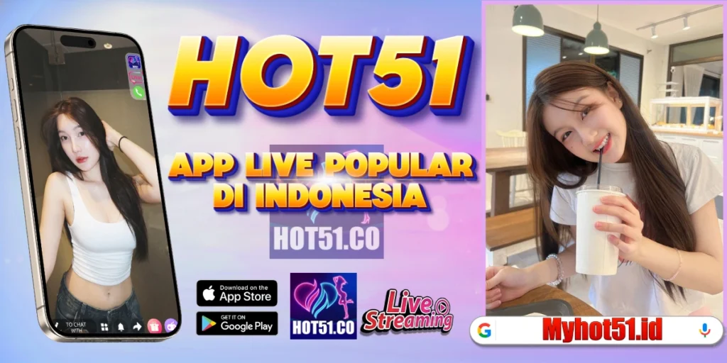 Hot51 Download Hot51 APK Terbaru Live Indonesia