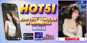 Hot51 Live Indonesia APK Download Cepat