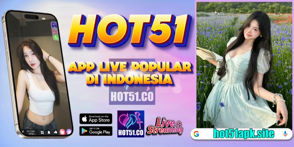 Hot51 Live Streaming APK Official