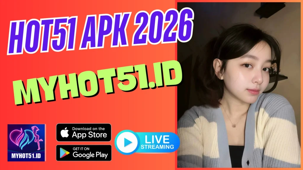 Hot51 Mod APK App Terverifikasi 2026