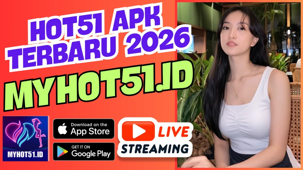 Hot51 aplikasi live streaming Android resmi