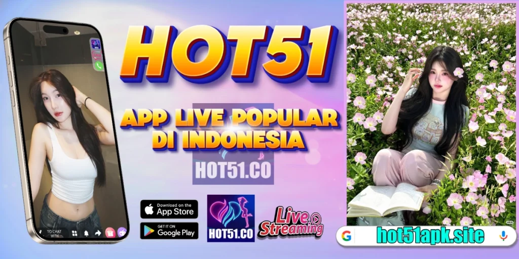 Hot51 live streaming stabil tanpa lag