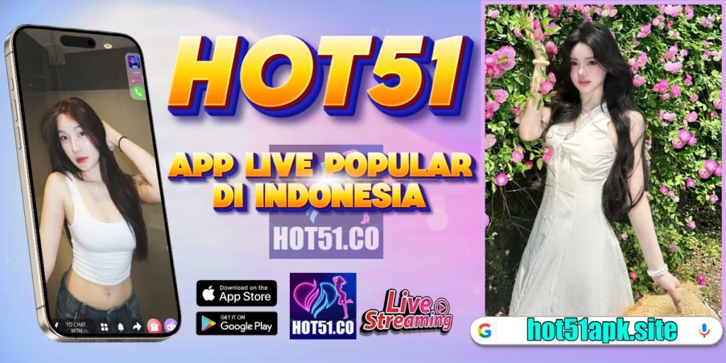 Unduh HOT51 APK 2026 Cepat Tanpa Iklan & Lag