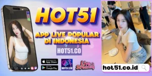 Unduh HOT51 APK 2026 resmi gratis Indonesia