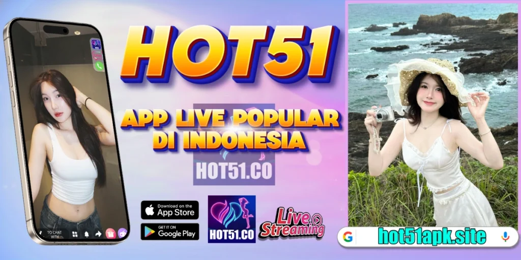 download Hot51 live streaming APK Indonesi