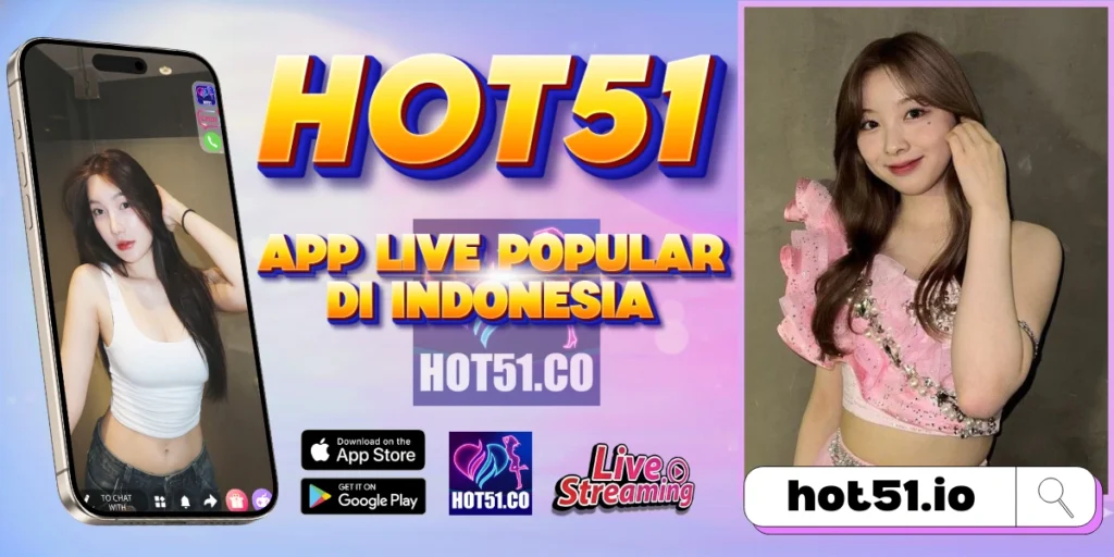HOT51 APK 2026 ⚡ Official, No Modifikasi