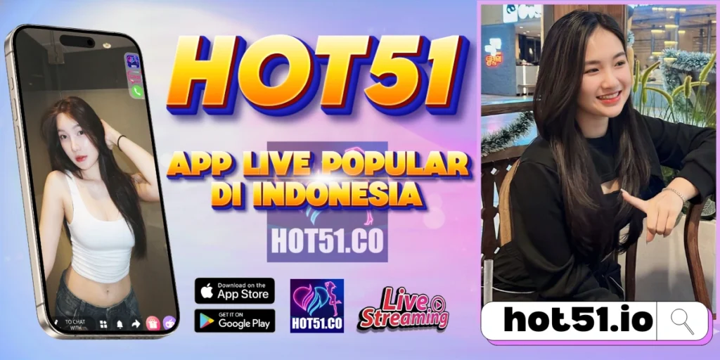 HOT51 APK 2026 resmi Indonesia aman tanpa mod