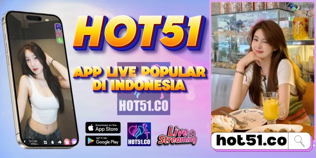 HOT51 APK Terbaru 2026 Resmi Indonesia full akses live streaming HD tanpa batas