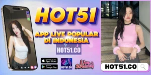 HOT51 - Download HOT51 APK Terbaru 2026 Resmi Indonesia