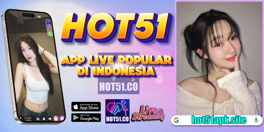 update terbaru aplikasi Hot51 live