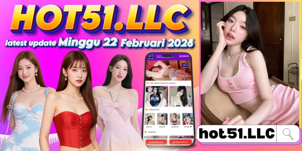 Download Hot51 2026 Resmi Stabil Terbaru Februari Aman dan Cepat