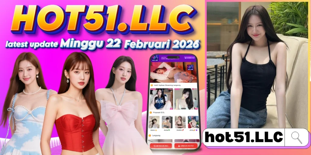 Download Hot51 2026 Update Terbaru Tanpa Ribet