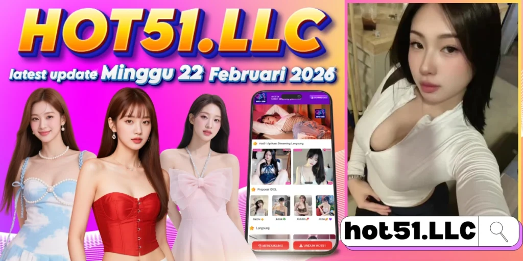 Download Hot51 Terbaru 2026 Live Tanpa Lag di Android Resmi Stabil