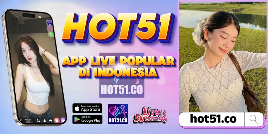 HOT51 2026 Indonesia Download & Streaming Live HD Gratis