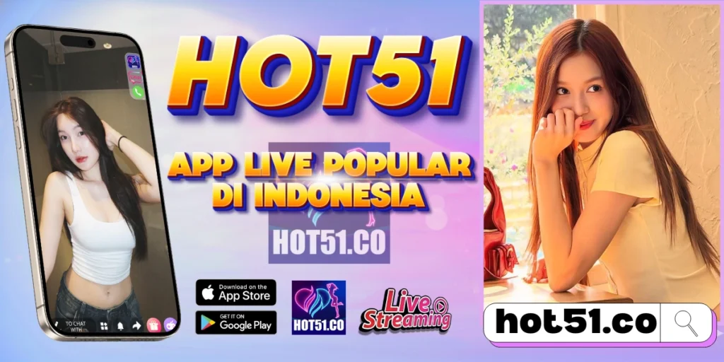 HOT51 APK Indonesia live streaming HD resmi 2026