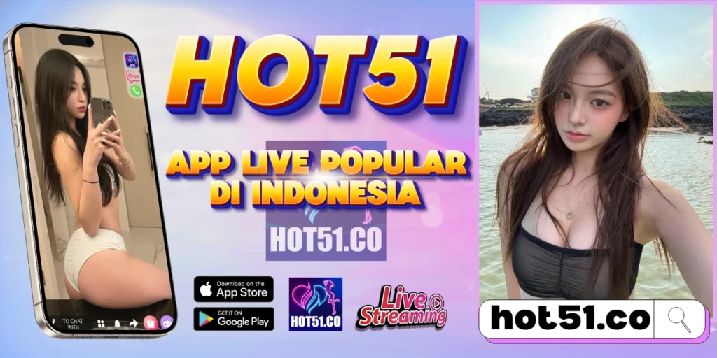 HOT51 APK Indonesia live streaming HD resmi 2026