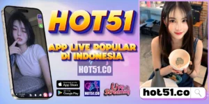 HOT51 APK Terbaru – Live Streaming HD Tanpa Batas