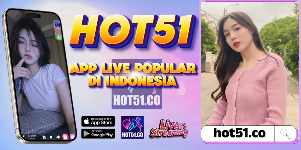 Hot51 APK 2026 Terbaru Full Live HD Resmi Indonesia