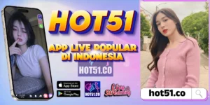 Hot51 APK 2026 Terbaru Full Live HD Resmi Indonesia