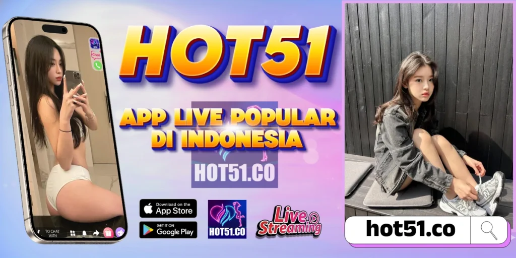 Hot51 APK Terbaru 2026 – Full Akses Live Premium AndroidiOS