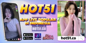 Hot51 APK Terbaru 2026 – Streaming HD Gratis dan Stabil