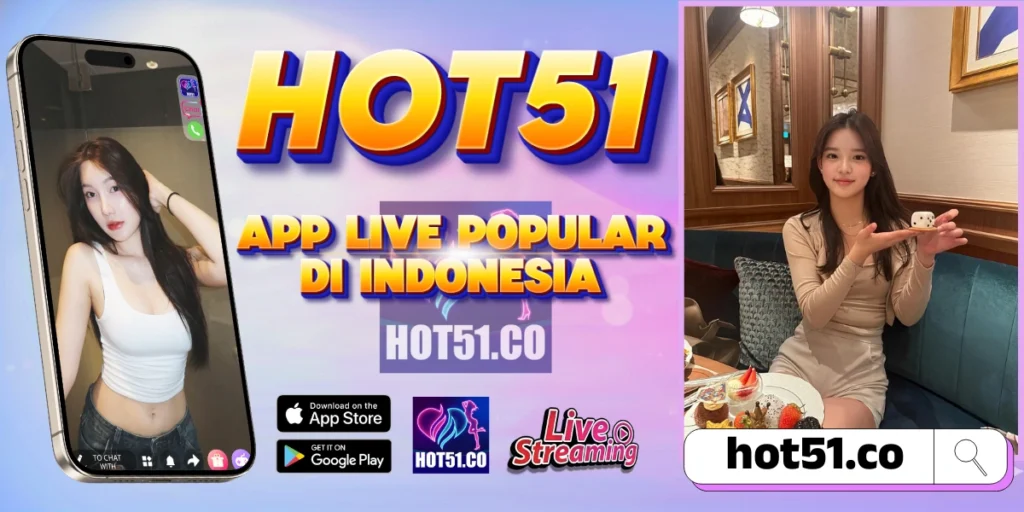 Hot51 Resmi 2026 APK Live HD Tanpa Lag Indonesia