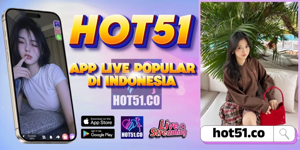 Hot51 Resmi 2026 APK Live Streaming HD Indonesia