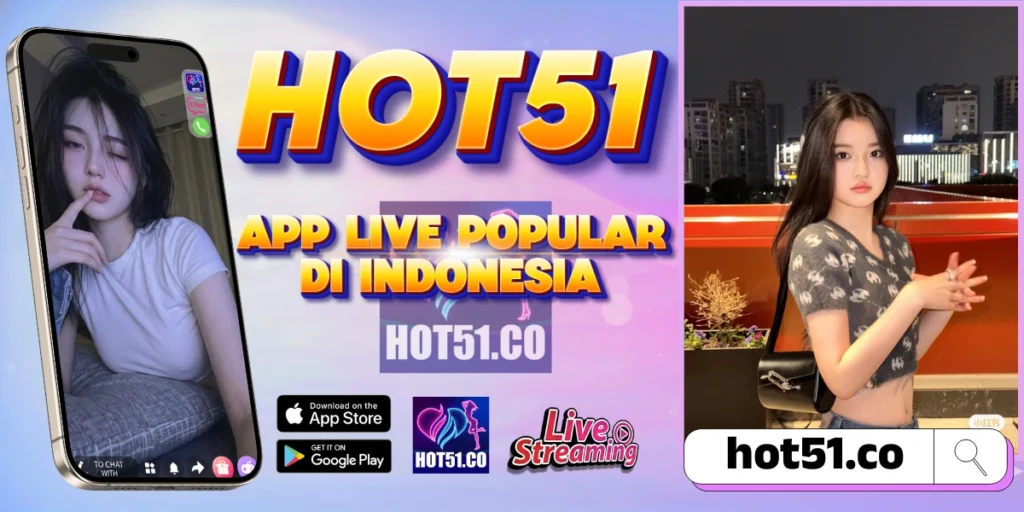 Hot51 Resmi 2026 Download APK Live HD Aman