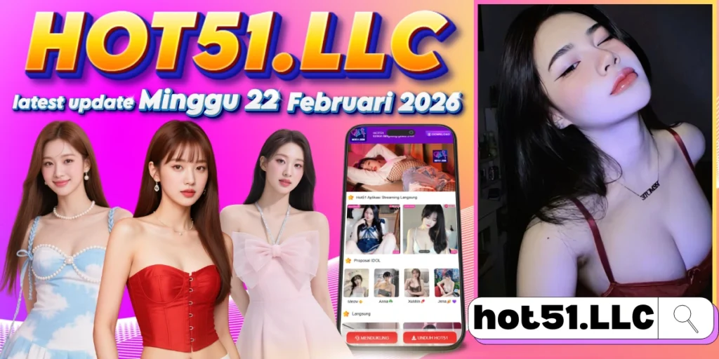 Hot51 Resmi 2026 Download Terbaru Aman dan Stabil